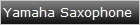 Yamaha Saxophone 
